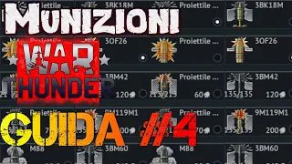 Le Munizioni e i Proiettili in War Thunder - Guida #4 [ITA]