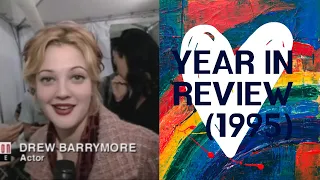 Drew Barrymore - Year In Review (1995)