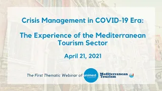 Crisis Management during the COVID-19 Era: The Experience of the Mediterranean Tourism Sector