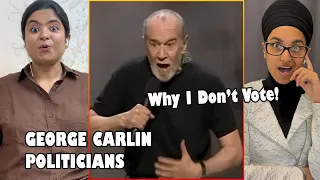 Indians React to George Carlin Politicians