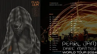 Pearl Jam - 2024 - Vancouver, BC - May 6th - Full Live Show - Rogers Arena - Dark Matter Tour