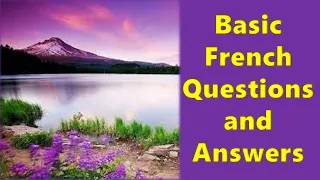 Basic French Questions and Answers