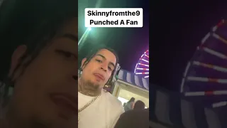 Skinnyfromthe9 punched a fan for asking about that time he snitched on someone