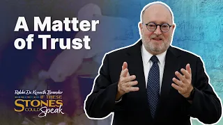 Ep. 1 - "A Matter of Trust" | If These Stones Could Speak: Rabbi Kenneth Brander