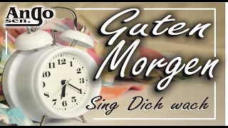 ♫ Süßer Guten Morgen Gruß ♫ Sing Dich fit (Good morning) Lied / Song