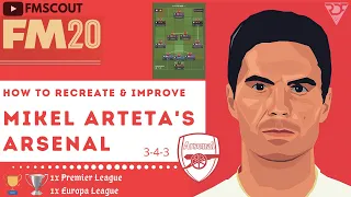ONLY 14 GOALS CONCEDED! How To Recreate & Improve Mikel Arteta's 343 At Arsenal | #FM20