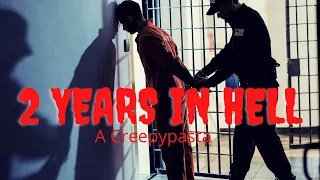 "2 Years In Hell" A scary short story from the No Sleep Sub Reddit. #Creepypasta