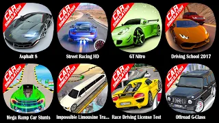 Asphalt 8,Street Racing HD,GT Nitro,Driving School 2017,Mega Ramp Car Stunts,Impossible Limousine...