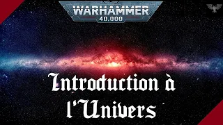 Introduction à l'Univers de Warhammer 40.000