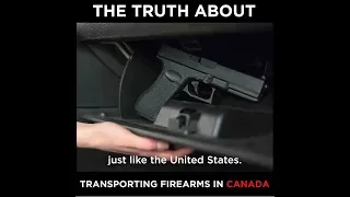 The Truth About Transporting Handguns in Canada