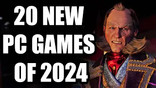 20 NEW PC Games of 2024 And Beyond [4K]