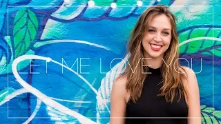 Let Me Love You (Justin Bieber) - Luisa Hackett - Cover