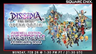 The Final DFFOO Community Livestream! Goodbye Dissidia Opera Omnia!