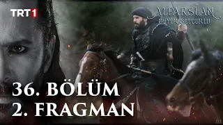 Alparslan: Büyük Selçuklu 36. Bölüm 2. Fragman