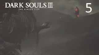 Dark Souls 3 - The Ringed City NG+ #5 - Ну вот и всё
