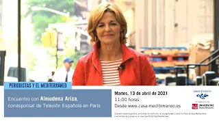 Periodistas y el Mediterráneo: Encuentro con Almudena Ariza, corresponsal de Televisión Española.