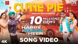 Cutie Pie Official Song - Happy Hardy And Heer | Himesh Reshammiya  & Sonia Mann | Shabbir Ahmed