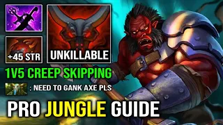 How to Creep Skip & Jungle Like a LEVEL 30 Axe Spammer with 40K Damage Super Tank Dota 2