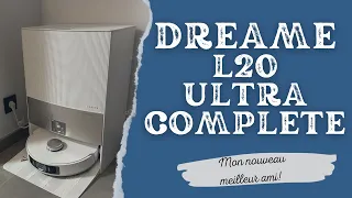 Dreame L20 ultra complete : unboxing test & review