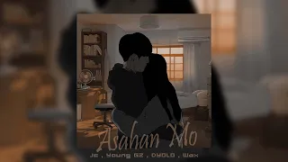 Asahan Mo - Jc , Young GZ , DYOLO & Wax (OFFICIAL AUDIO)