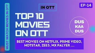 🎭 Top 10 Must-Watch Movies on Netflix, Amazon Prime, Hotstar, SonyLIV, JioCinema | IN OTT 🍿