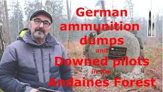 German Ammo, Fuel and rations dumps for D-day in the Andaines Forest in Normandy. Downed pilots.