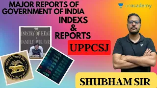 Current Affairs for UPPCSJ | Part - 4 | Indexes and Reports | Shubham Upadhyay