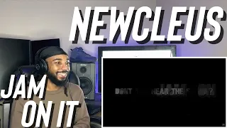 NEWCLEUS - Jam On It (Reaction)