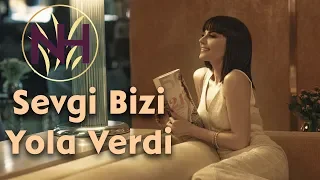 Natavan Həbibi - Sevgi Bizi Yola Verdi (Promo Video)