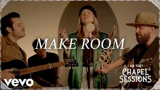 I AM THEY - Make Room (Chapel Sessions) feat. Cheyenne Mitchell