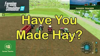 FS 22 Hay  - How To Make FS22 Hay on Farming Simulator.