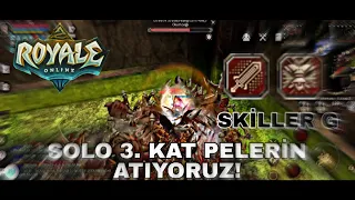 Royale2 Online Skilleri G yaptık Solo 3. kat Büyük Oda pelerinle kesmek?