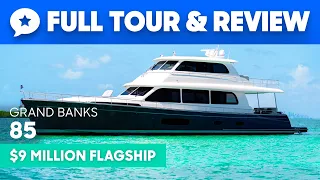 Grand Banks 85 Yacht Tour & Review | YachtBuyer