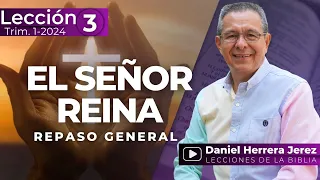 DANIEL HERRERA - LECCIÓN ESCUELA SABÁTICA - INTRODUCCIÓN 3- TRIMESTRE 1-2024