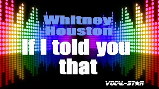 Whitney Houston - If I Told You That (Karaoke Version) with Lyrics HD Vocal-Star Karaoke