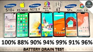 Galaxy S10 Plus vs iPhone XS MAX vs Note 9 vs S9+ vs MATE 20 Pro vs OnePlus 6T - Battery Drain Test