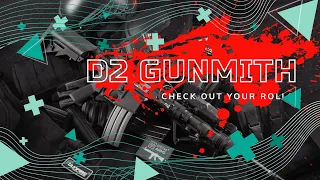 d2 gunsmith, research your roll | Destiny 2