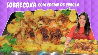 COXA E SOBRECOXA - FRANGO ASSADO COM CREME DE CEBOLA - Cozinha da Danni - Receitas Práticas