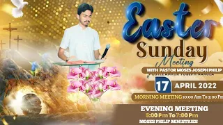 EASTER SUNDAY MEETING || (17-04-2022) || MOSES PHILIP MINISTRIES