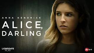 Alice, Darling - Trailer | Anna Kendrick, Charlie Carrick | Lionsgate Play | JioTV+ 📺