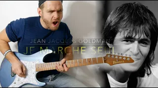 JE MARCHE SEUL - JEAN JACQUES GOLDMAN A LA GUITARE ÉLECTRIQUE [ TAB EN DESCRIPTION ]