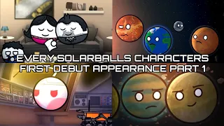 Every @SolarBalls Characters First Debut Appearance Part 1