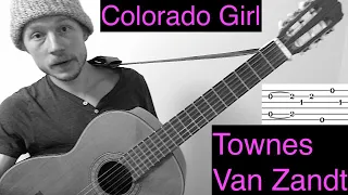 Colorado Girl - Accurate Guitar Tutorial w Tab - Townes Van Zandt