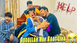 Abdullah Adam khor ban gya😱|Abdullah nay hamla kr diya😭