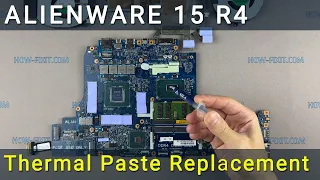 Alienware 15 R4 Disassembly, fan cleaning and thermal paste replacement