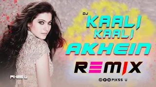 Yeh Kaali Kaali Akhein - Dj l Dance Mix l Pikss U l BollyMix l Tik Tok Viral Dj 2023 l @PikssU