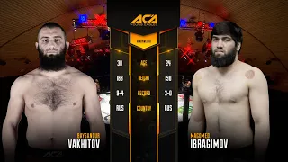 Байсангур Вахитов vs. Магомед Ибрагимов | Baysangur Vakhitov vs. Magomed Ibragimov | ACA YE 26