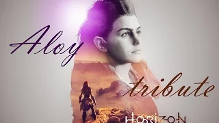 Horizon Zero Dawn (Aloy tribute) - Let's Live for Today