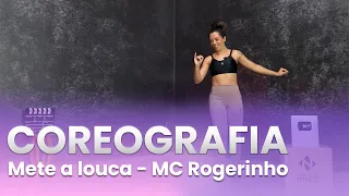 Coreografia METE A LOUCA - ROGERINHO | Natural Fitness