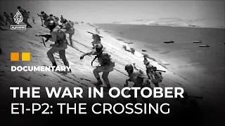The War in October: What happened in 1973? | E1-P2 | Featured Documentary